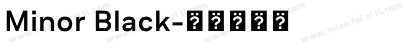 Minor Black字体转换